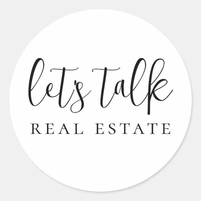 Let's Talk Real Estate Classic Round Sticker (Front)