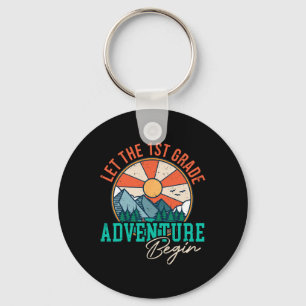 Let's The 1st Grade Adventure Begin Fun Back To Sc Key Ring