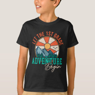 Let's The 1st Grade Adventure Begin Fun Back To Sc T-Shirt