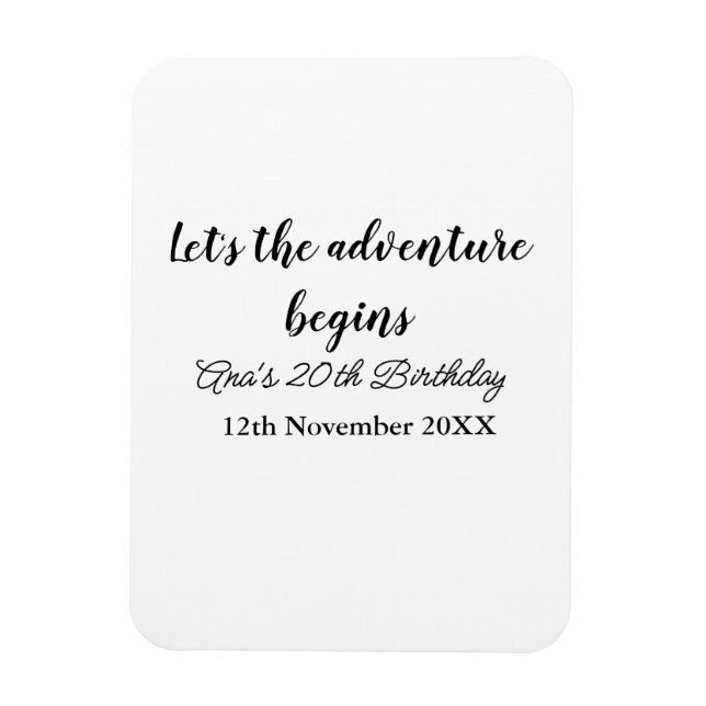 lets the adventure begins 20th birthday add name d magnet (Vertical)