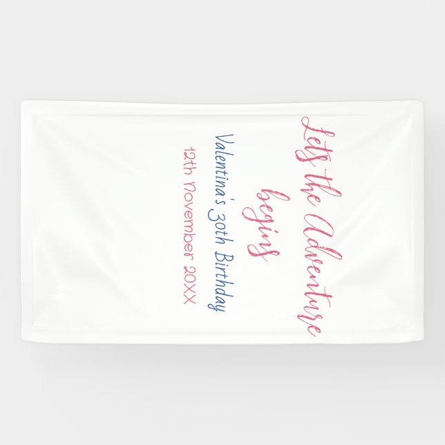 lets the adventure begins 30th birthday add name  banner (Horizontal)