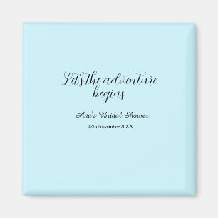 lets the adventure begins bridal shower add name d magnet