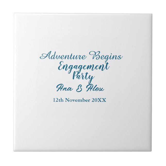 lets the adventure begins engagement party name da ceramic tile (Front)