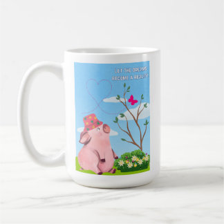 lets the dream-  pig quote coffee mug