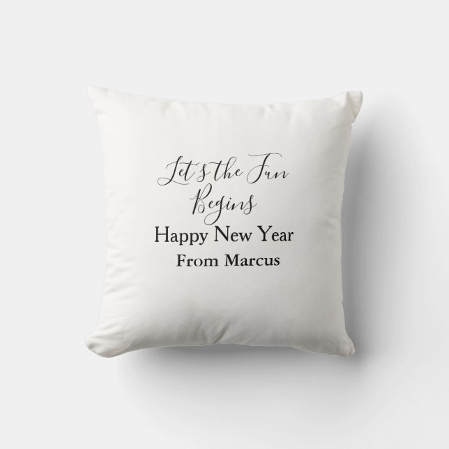 lets the fun begins happy new year name year simpl cushion (Front)