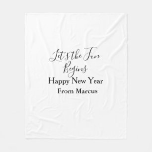 lets the fun begins happy new year name year simpl fleece blanket