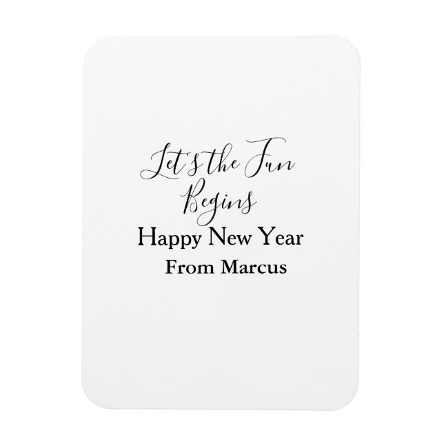 lets the fun begins happy new year name year simpl magnet (Vertical)