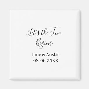 lets the fun begins wedding couple name date simpl magnet