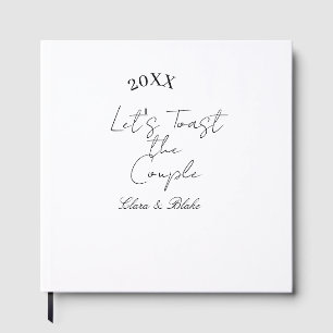 Let's toast the couple engagement wedding party ye guest book