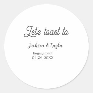 Let's toast to engagement party name date elegant classic round sticker