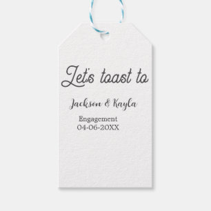 Let's toast to engagement party name date elegant gift tags