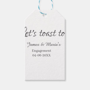 Let's toast to engagement party name date elegant gift tags