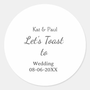 Let's toast to wedding add name date simple couple classic round sticker