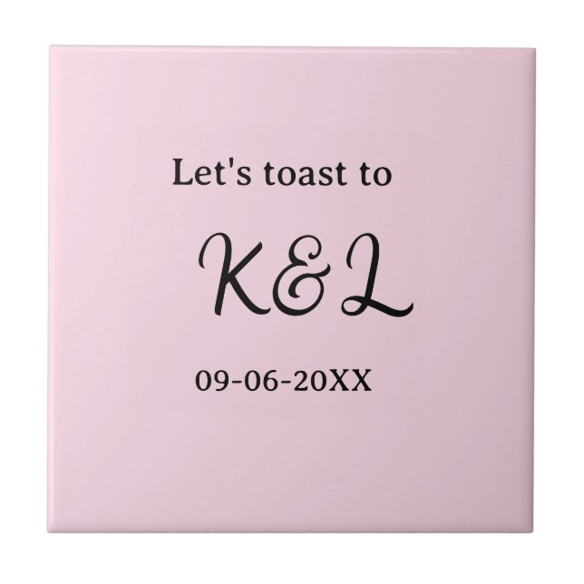 Let's toast to wedding engagement name letter pink ceramic tile (Front)