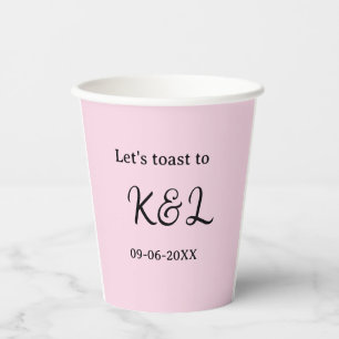 Let's toast to wedding engagement name letter pink paper cups