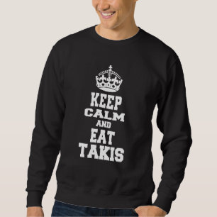 Lets Try It And Wear This Quote Keep Calm And Eat  Sweatshirt