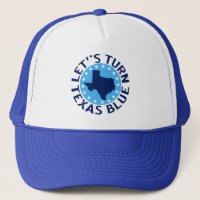 Let's Turn Texas Blue Vote Democrat Political