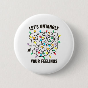 Let's Untangle Your Feelings Christmas Lights Ment 6 Cm Round Badge