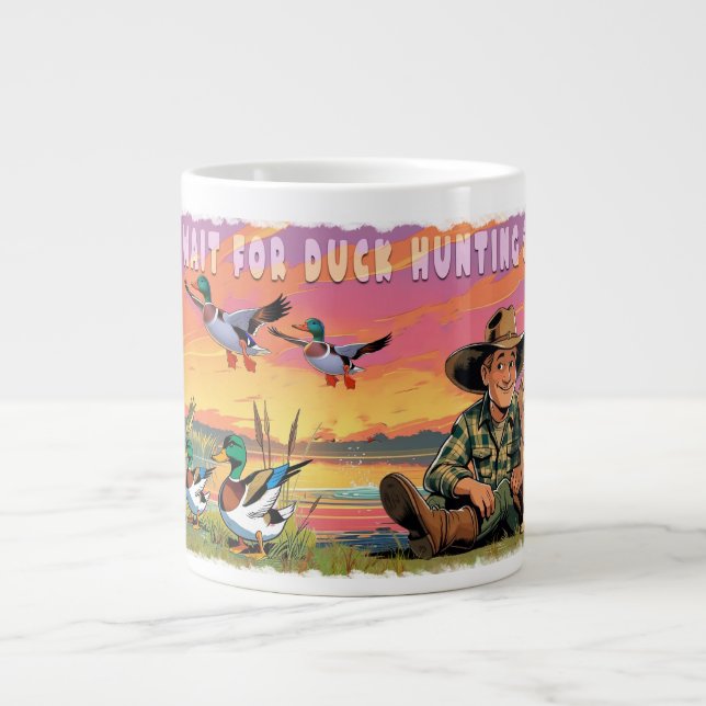 Let's Wait for Duck Hunting Season Mug (Front)