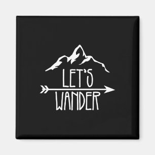 Let's Wander Hiking Team Camping Matching Group Gi Magnet