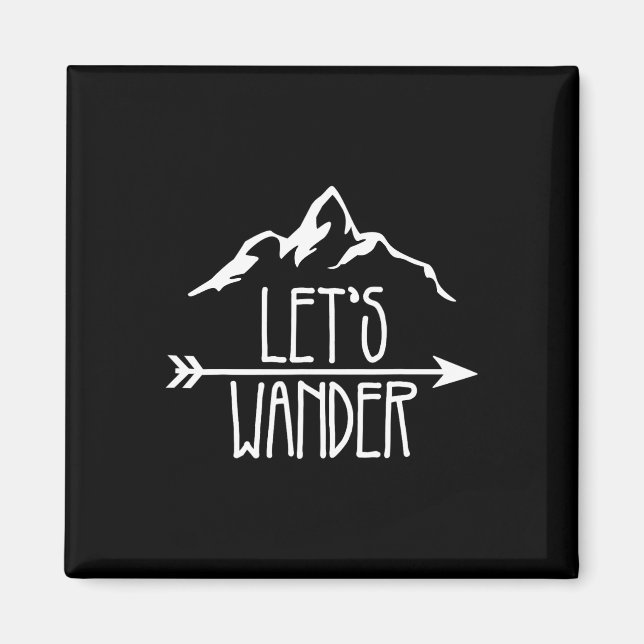 Let's Wander Hiking Team Camping Matching Group Gi Magnet (Front)