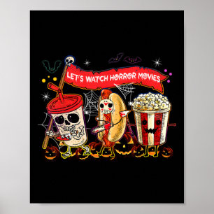 Lets Watch Horror Movies Halloween Funny Ghost Ske Poster