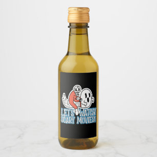 Let's Watch Scary Movies Scream Horror Wine Label