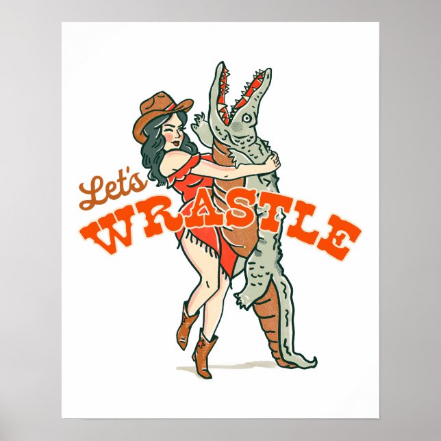 Let's Wrastle: Retro Western Cowgirl & Alligator Poster (Front)