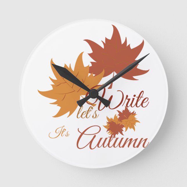 Let's write, it's autumn round clock (Front)