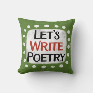 Let's Write Poetry Throw Pillow