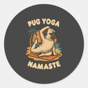 LET'S YOGA WITH YOUR PUG - NAMASTE CLASSIC ROUND STICKER
