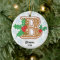 Letter B Custom Christmas Monogram Ornament
