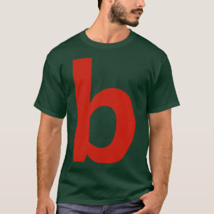 Letter b in Red Text Minimal Typography T-Shirt