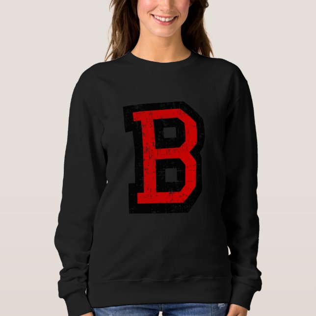 Letter B (Vintage Black Red) Sweatshirt (Front)