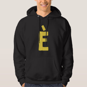 Letter È big and bold in yellow Hoodie