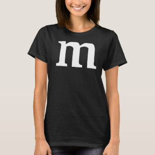 Letter M Lower Case Alphabet T-Shirt