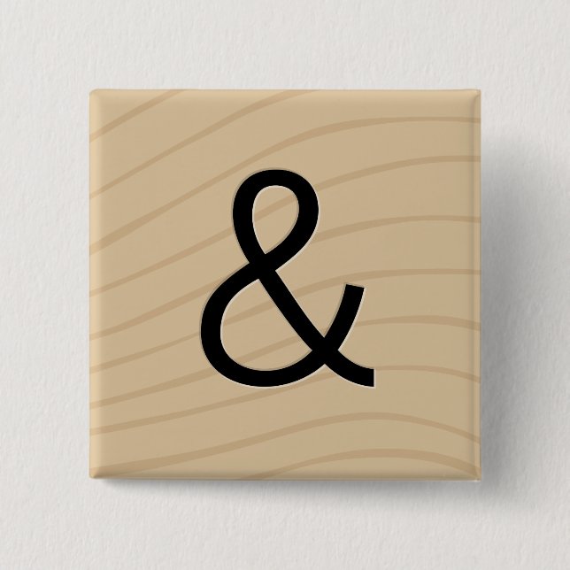 Letter Tile Game Buttons: Ampersand "&" 15 Cm Square Badge (Front)