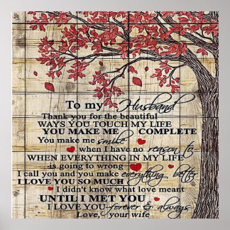 Letter To My Husband , New Home Gift Poster