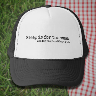 Lettering Design Sleep is for the weak Trucker Hat