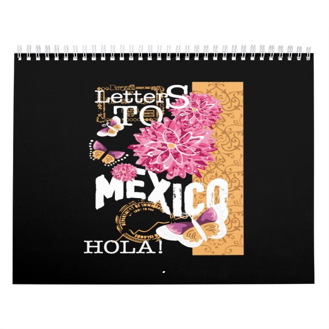 letters to mexico hola flowers calendar (Cover)