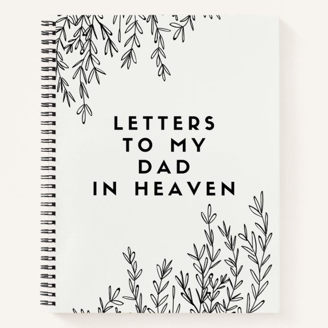 Letters To My Dad In Heaven Notebook (Front)