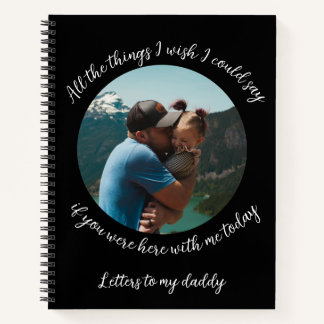 Letters to my Daddy: Remembrance Journal