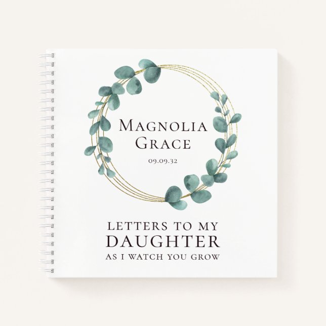 Letters to My Daughter Eucalyptus Gold Foil Notebook (Front)