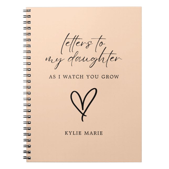 Letters to My Daughter Modern Scripts  Notebook (Front)