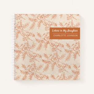 Letters to My Daughter Pretty Birds Keepsake Notebook