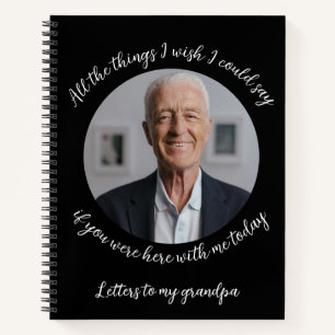 Letters to my Grandpa: Remembrance Journal