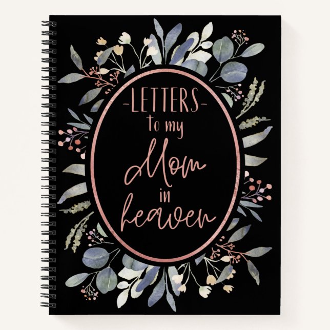 Letters To My Mum In Heaven Notebook (Front)