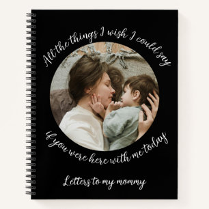 Letters to my Mummy: Remembrance Journal