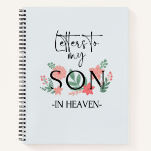 Letters To My Son In Heaven Grief Notebook