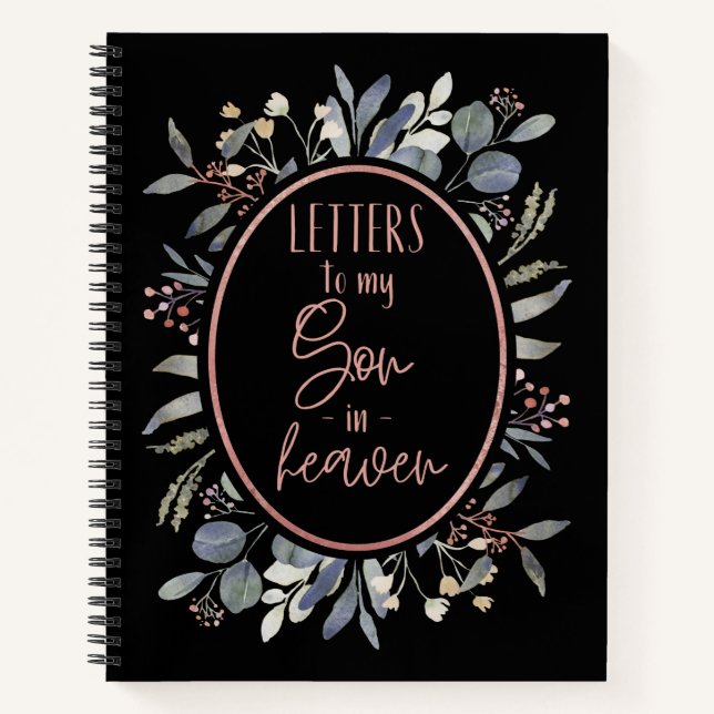Letters To My Son In Heaven Grief  Notebook (Front)